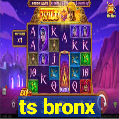 ts bronx